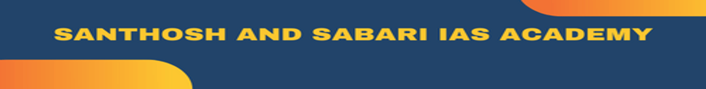 Santhosh & Sabari IAS Academy